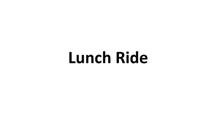 Lunch Ride